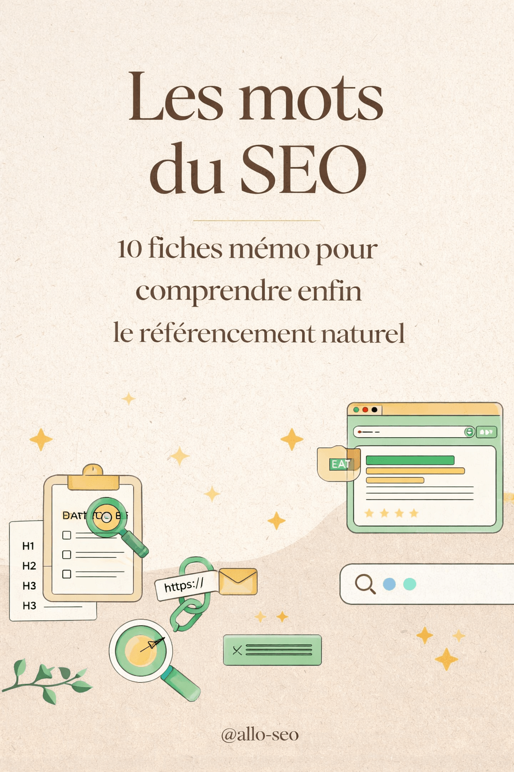 Les mots du SEO : 10 fiches mémo pour comprendre enfin le référencement naturel